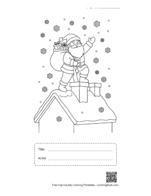 Thumbnail: Santa Claus Climbing Down a Chimney on a Snowy Roof Christmas Night Coloring Printable with Title and Artist Box