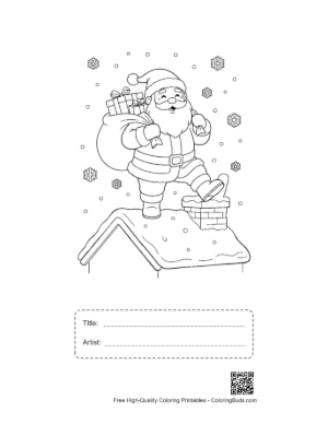 Thumbnail: Santa Claus with His Toy Bag Entering a Chimney on a Snowy House Winter Coloring Printable with Title and Artist Box