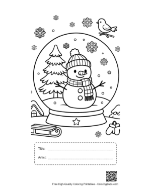 Thumbnail: Snowman Inside a Crystal Snow Globe with Pine Trees and Falling Snowflakes Coloring Page Printable with Title and Artist Box